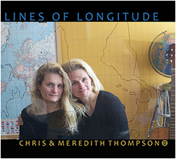 Chris & Meredith Thompson 
Lines of Longitude album
